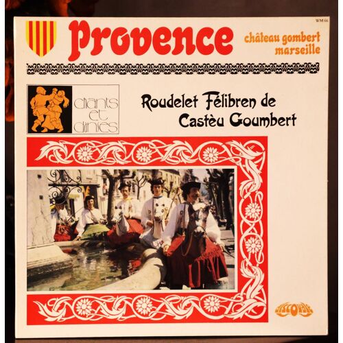 Provence Chateau Gombert Roudelet Felibren Marseille