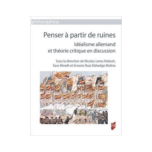 Penser À Partir De Ruines