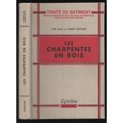 Yves Gasc Les Charpentes En Bois
