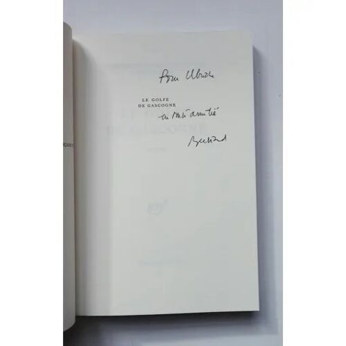 Bertrand Poirot-Delpech Le Golfe De Gascogne Avec Un Envoi Autographe Signé 1989 Nrf Gallimard
