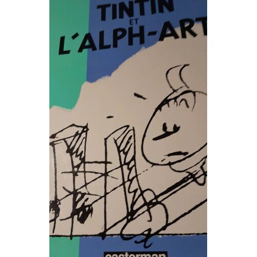 Tintin Et L’Alph-Art