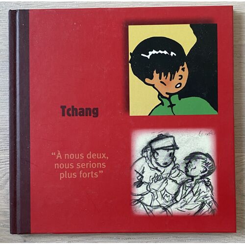 Tchang - " À Nous Deux Nous Serions Plus Fort "