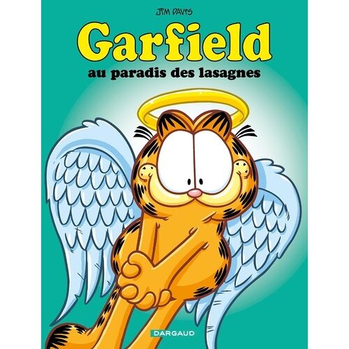 Garfield - 81 - Garfield - Tome 81 - Au Paradis Des Lasagnes