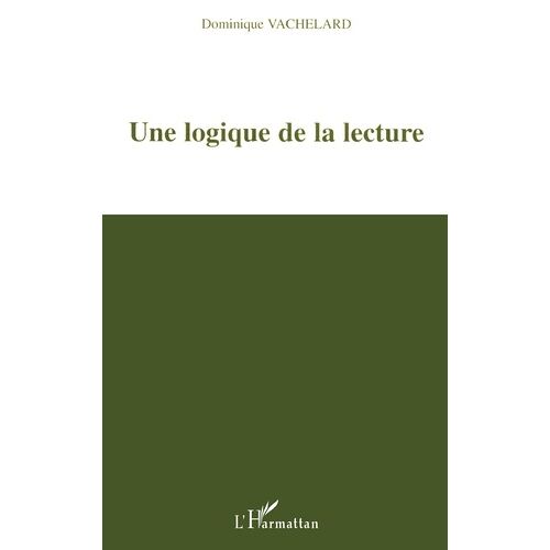 Une Logique De La Lecture