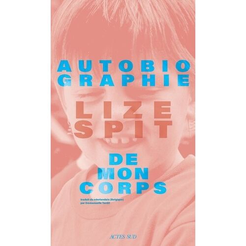 Autobiographie De Mon Corps