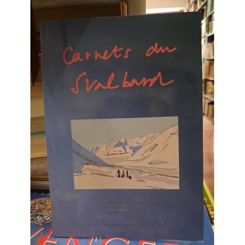 Carnets Du Svalbard