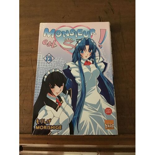 Morishige/ Monsieur Est Servi/ Volume 12/ Manga Pour Public Averti/ Éditions Taifu Comics 2005