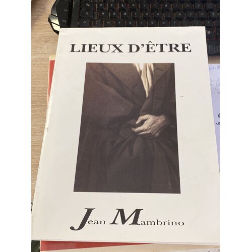 Lieux D’Être Jean Mambrino 
