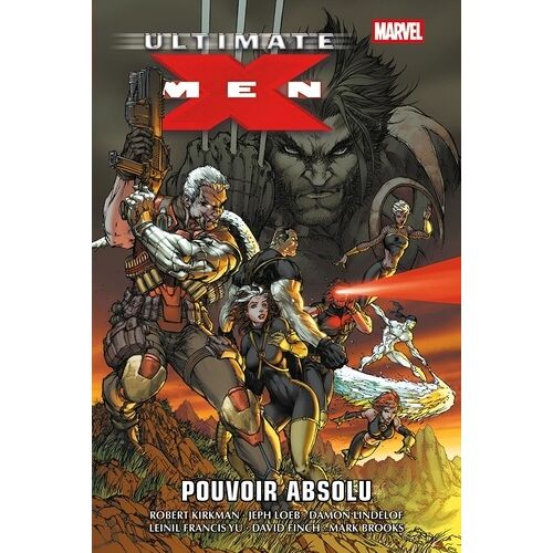 Ultimate X-Men T03 : Pouvoir Absolu