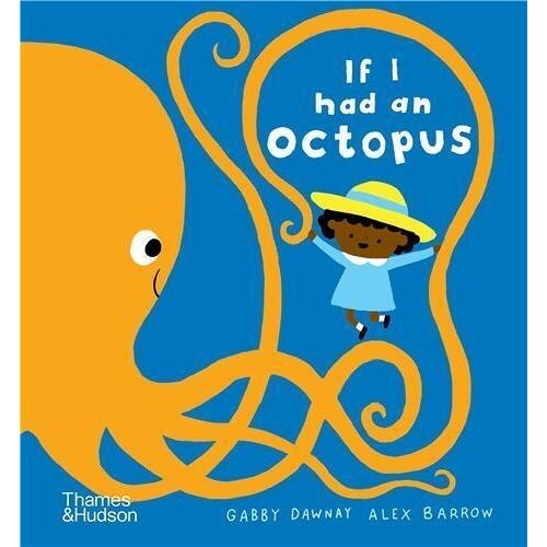 If I Had An Octopus