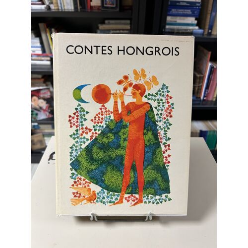 Contes Hongrois - Benedek / Illyés - Ill. Gabriella Hajnal