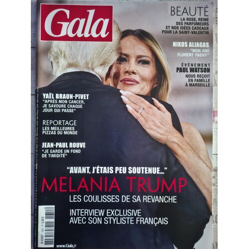 Gala N° 1651 Du 30 Janvier 2025 - 103 Pages - Mélania Trump, Avant J'Étais Peu Soutenue