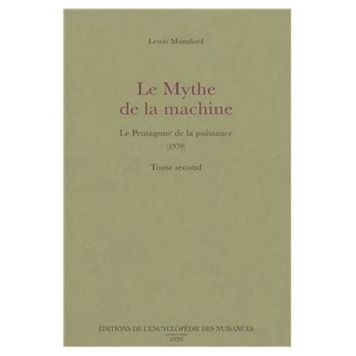 Le Mythe De La Machine - Tome 2, Le Pentagone De La Puissance
