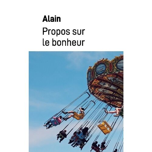 Propos Sur Le Bonheur