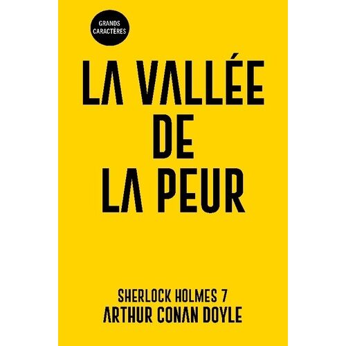 Les Aventures De Sherlock Holmes - Tome 7 - La Vallée De La Peur