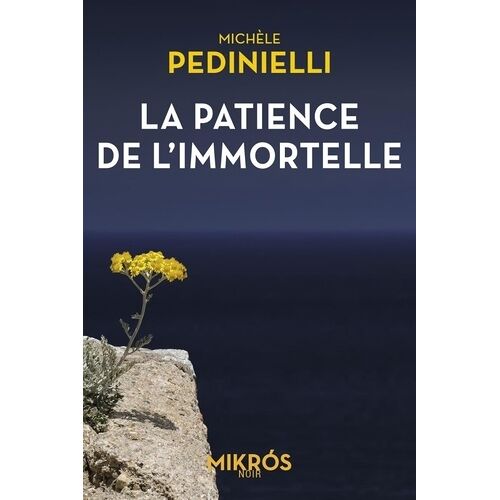 La Patience De L'immortelle
