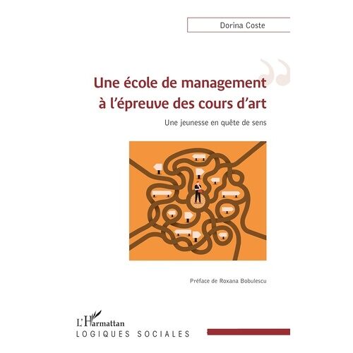 Une École De Management À L'épreuve Des Cours D'art - Une Jeunesse En Quête De Sens