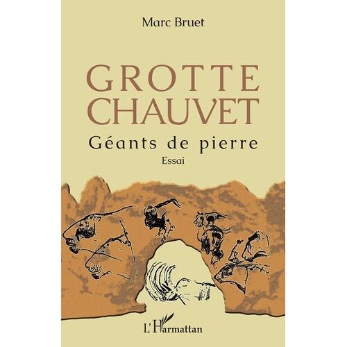 Grotte Chauvet - Géants De Pierre