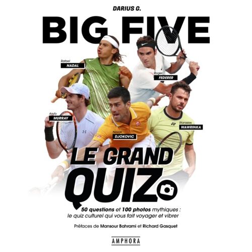 Big Five - Le Grand Quiz - 50 Questions Et 100 Photos Mythiques : Le Quiz Culturel Qui Vous Fait Voyager Et Vibrer