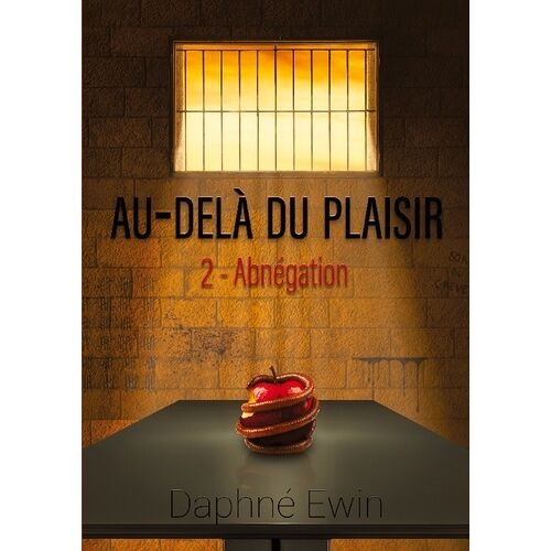 Au-Delà Du Plaisir - Abnégation