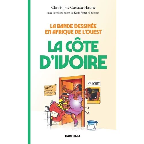 La Bande Dessinée En Afrique De L'ouest - La Côte D'ivoire