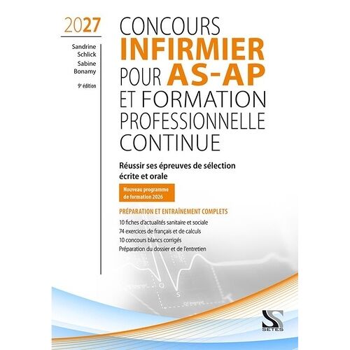 Concours Infirmier Pour As-Ap Et Formation Professionnelle Continue - Epreuves De Sélection Écrite Et Orale - Nouveau Programme De Formation 2026