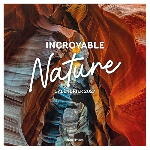Calendrier Mural Incroyable Nature 2027