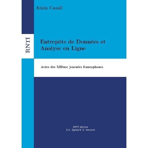 Entrepôts De Données Et Analyse En Ligne - Actes Des 12e Journées Francophones