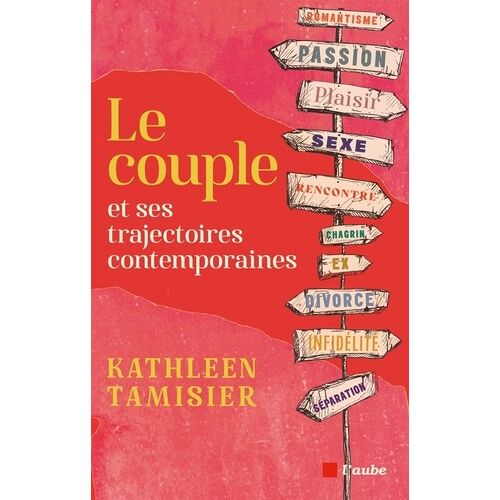 Le Couple Et Ses Trajectoires Contemporaines