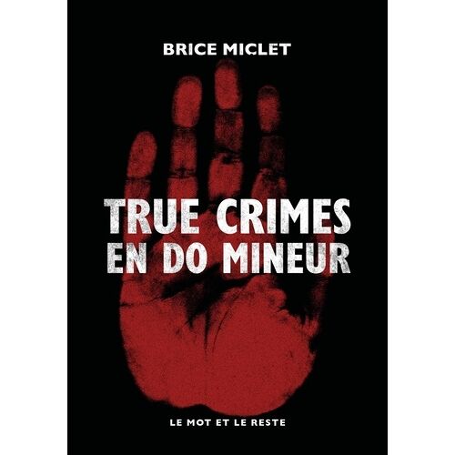 True Crimes En Do Mineur