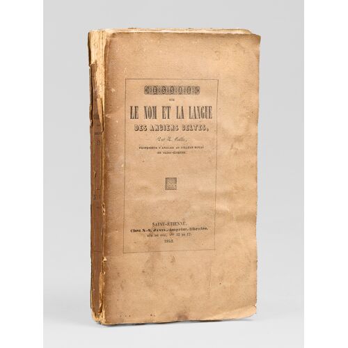 Essai Sur Le Nom Et La Langue Des Anciens Celtes [ Edition Originale - Livre Dédicacé Par L'auteur ]