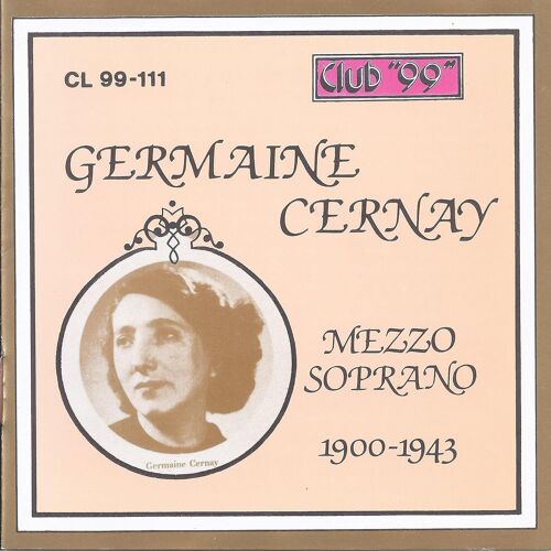 Germaine Cernay (Mezzo-Soprano)
