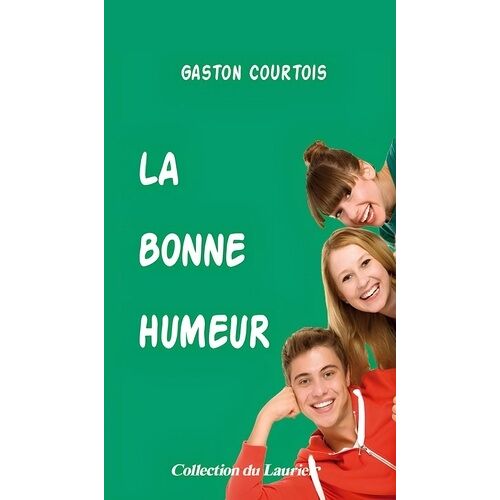 La Bonne Humeur