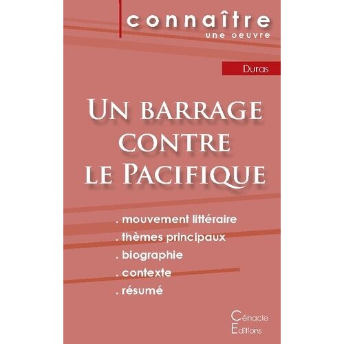 Un Barrage Contre Le Pacifique - Fiche De Lecture