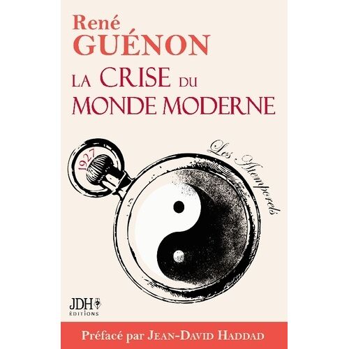 La Crise Du Monde Moderne