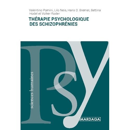 Thérapie Psychologique Des Schizophrénies