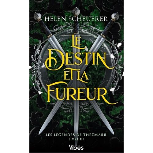 Les Légendes De Thezmarr - Tome 3 - Le Destin Et La Fureur