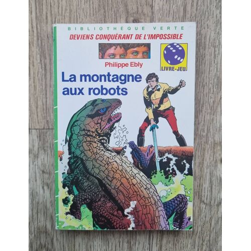 Livre Dont Vous Êtes Le Héros - La Montagne Aux Robots