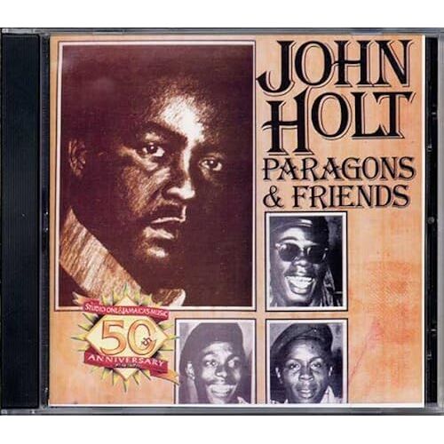 John Holt Paragons & Friends