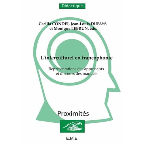 L'interculturel En Francophonie.Representations Des Apprenants Et Discours Des Manuels