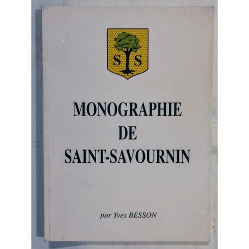 Monographie De Saint-Savournin