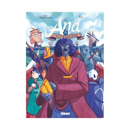 Ana Et L'entremonde - Tome 04