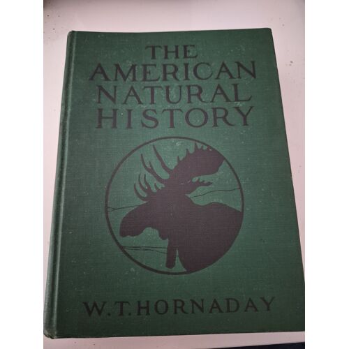 Hornaday’S American Natural History