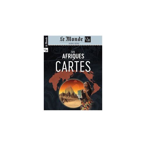 Atlas Le Monde La Vie Hs N°49 Les Afriques En Cartes Février 2026