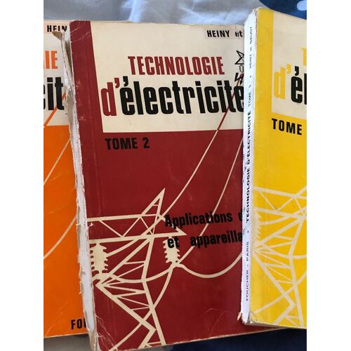 Technologie De L’Électricité En 3 Volumes 1967