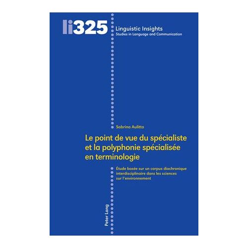 Le Point De Vue Du Spécialiste Et La Polyphonie Spécialisée En Terminologie