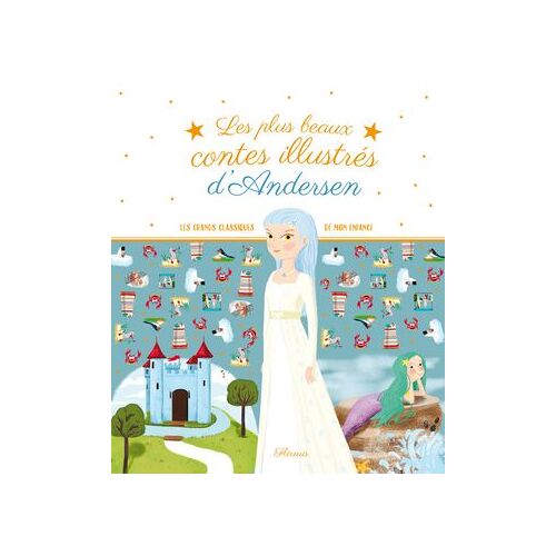 Les Plus Beaux Contes Illustrés D'andersen