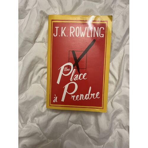 J K Rowling Une Place À Prendre Roman Bestseller Littérature Contemporaine Livre Grand Format