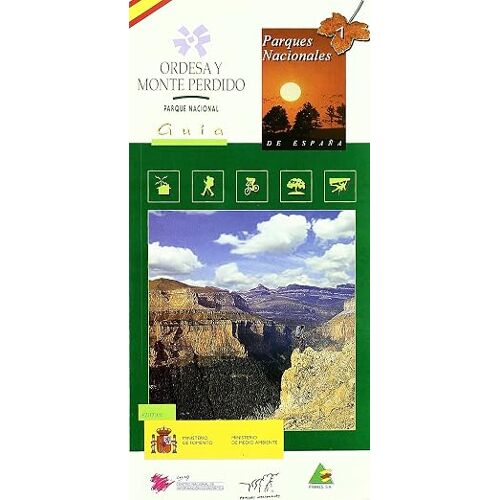 Ordesa Y Monte Perdido Parque Nacional Guia
