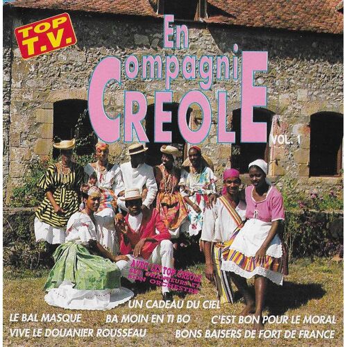 En Compagnie Créole - Vol. 1